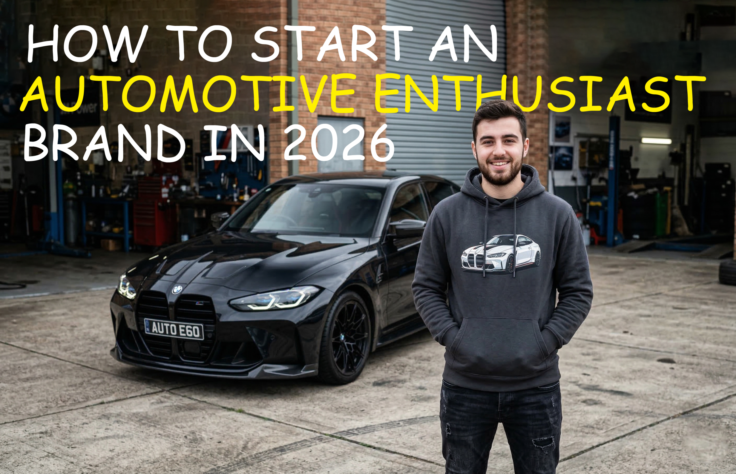 how to start an automotive enthusiast brand in 2026 feature image