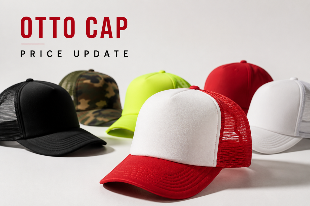 OTTO trucker, camo, neon, and baseball caps for a price update announcement