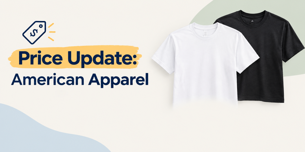 American Apparel 1301 (formerly Alstyle) pricing updates take effect September 15.